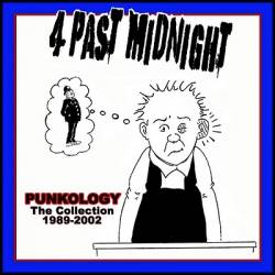 4 Past Midnight : Punkology The Collection 1989 - 2002